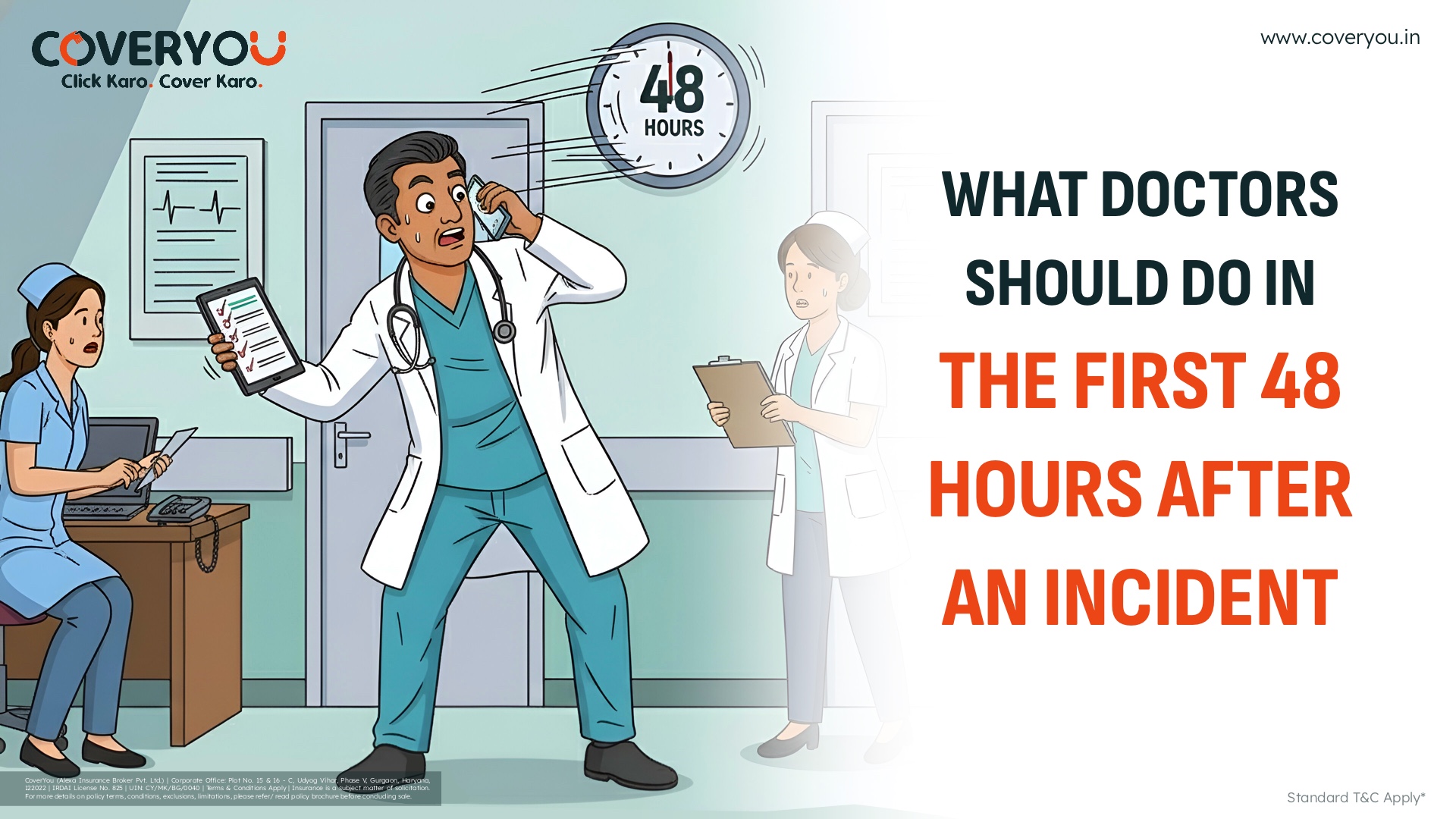 What Doctors Should Do in the First 48 Hours After an Incident